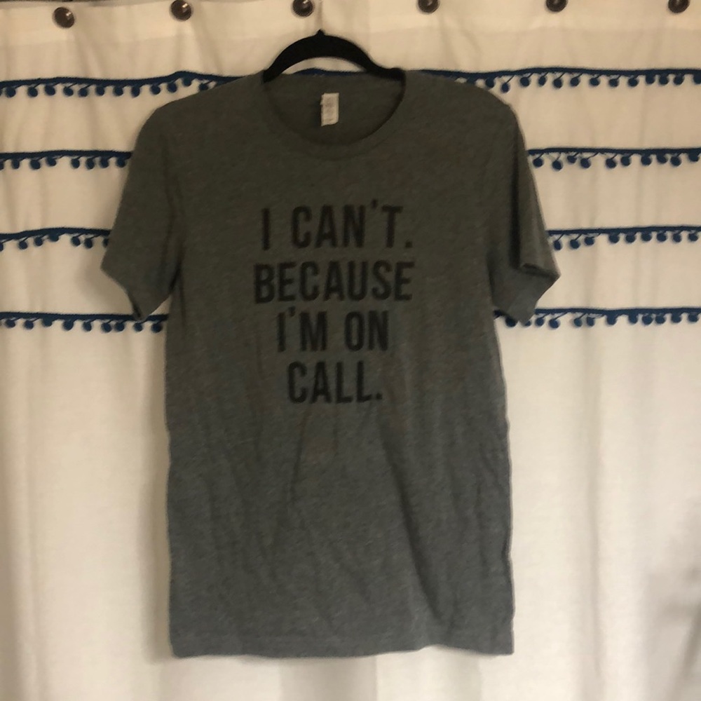 On-Call T Shirt